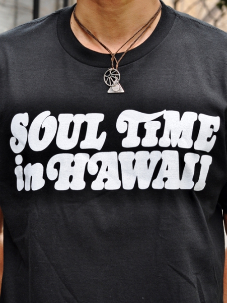 Aloha Got Soul Soul Time In Hawaii T-Shirt