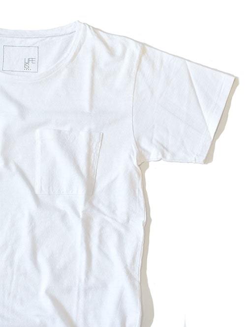 LIFE IS ... ラフネック　ポケットTシャツ　White