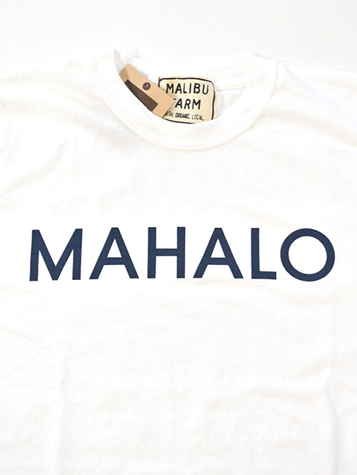 MALIBU FARM MAHALO Tee