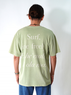 SALVAGE PUBLIC  Surf Live Freely Tee - Sage