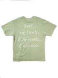 SALVAGE PUBLIC  Surf Live Freely Tee - Sage