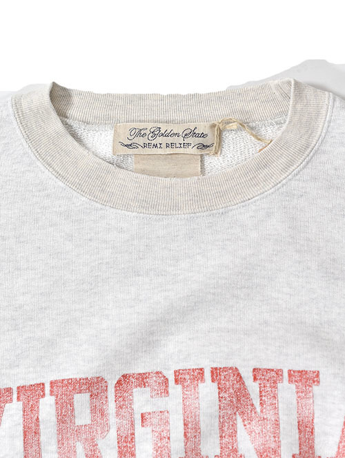 REMI RELIEF  NEW SP加工3飛び裏毛クルー (VIRGINIA LAW)